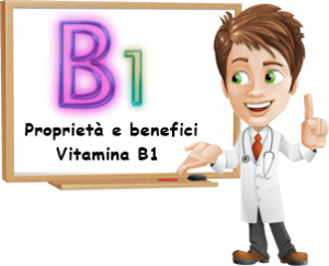 Proprietà e benefici Vitamina B1